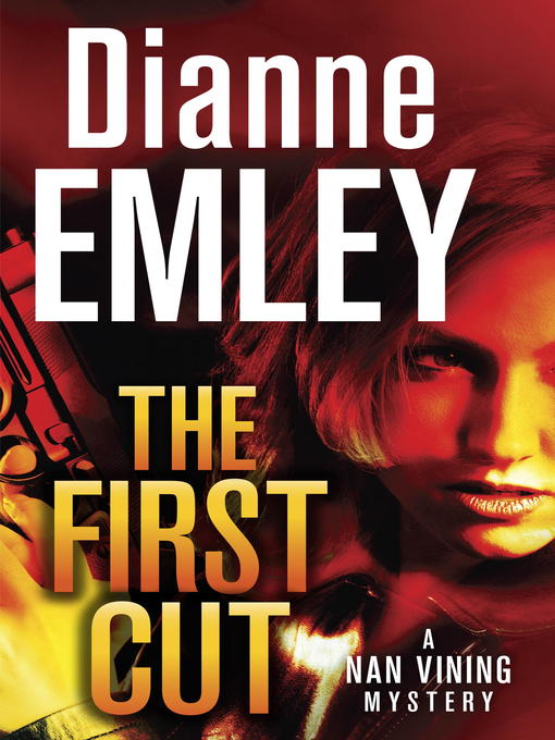Title details for The First Cut by Dianne Emley - Available